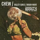 CHEW / Valley Girls / Brain Wave on May 24, 2018 [539-small]