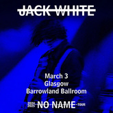 tags: Jack White, Glasgow, Scotland, United Kingdom, Gig Poster, Advertisement, Barrowland Ballroom - Jack White on Mar 3, 2025 [292-small]