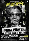 Final Prayer / Off The Hook / Risk It! on May 26, 2012 [552-small]