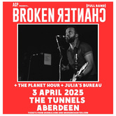 tags: Broken Chanter, Aberdeen, Scotland, United Kingdom, Gig Poster, Advertisement, The Tunnels - Broken Chanter / The Planet Hour / Julia's Bureau on Apr 3, 2025 [844-small]