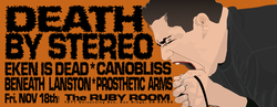 Death by Stereo / eken is dead / Canobliss / Beneath Lanston / Sic Waiting on Nov 18, 2011 [863-small]