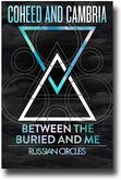 Coheed and Cambria / Russian Circles / Between The Buried And Me on Mar 5, 2013 [883-small]