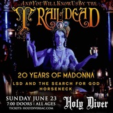 ...And You Will Know Us by the Trail of Dead / LSD and the Search for God / Horseneck on Jun 23, 2019 [609-small]