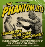 The Phantom Jets / Trinidad Silva / Me Gustas / Danny Ramirez on Sep 7, 2019 [002-small]