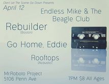 Rebuilder / Endless Mike And The Beagle Club / Rooftops / Go Home, Eddie on Apr 12, 2018 [064-small]