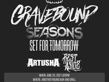 GraveBound / Seasons / Set For Tomorrow / Artusha / Rest Aside on Jun 25, 2021 [294-small]