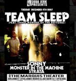 Team Sleep / Sonny / Monster in the Machine / Strata on Dec 4, 2007 [157-small]