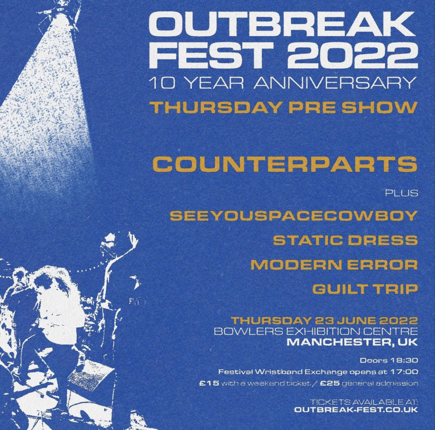 Jun 23, 2022: Counterparts / SeeYouSpaceCowboy / Static Dress / Modern  Error / Guilt Trip at Bowlers Exhibition Centre Manchester, England, United  Kingdom | Concert Archives