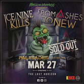 From Ashes to New / Ice Nine Kills / Afterlife / Palisades / HAWK on Mar 27, 2019 [943-small]