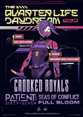 Crooked Royals / Patient Sixty-Seven / Seas Of Conflict / Full Bloom on Apr 29, 2023 [065-small]
