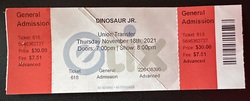 Ticket stub, tags: Ticket - Dinosaur Jr. / Ryley Walker on Nov 18, 2021 [560-small]
