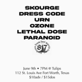 Skourge / Dress Code / Urn / Ozone / Lethal Dose / Paranoid on Jun 9, 2022 [384-small]