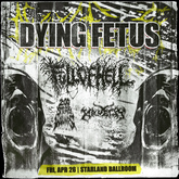 Dying Fetus / Full of Hell / 200 Stab Wounds / KRUELTY on Apr 26, 2024 [896-small]