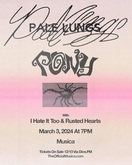 Pale Lungs / PONY / I hate it too / Rusted Hearts on Mar 3, 2024 [848-small]