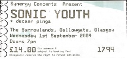 tags: Sonic Youth, Glasgow, Scotland, United Kingdom, Ticket, Barrowland Ballroom - Sonic Youth / Decaer Pinga / Afrirampo on Sep 1, 2004 [383-small]