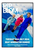 tags: Pip Blom, Dundee, Scotland, United Kingdom, Gig Poster, Advertisement, Beat Generator Live! - Pip Blom on Jul 30, 2024 [101-small]