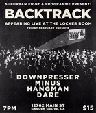 Backtrack / Downpresser / Minus / Hangman / Dare on Feb 2, 2018 [888-small]