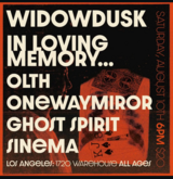 widowdusk / In Loving Memory / Olth / Onewaymirror / Ghost Spirit on Aug 10, 2024 [125-small]