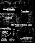 Crowning / DeadWhiteLily / Starling / The World In Broken Glass on Oct 4, 2024 [177-small]