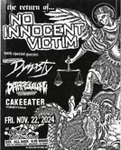 No Innocent Victim / Dynasty / Darasuum / Cake Eater on Nov 22, 2024 [024-small]