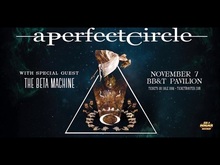 A Perfect Circle / The Beta Machine on Nov 7, 2017 [941-small]